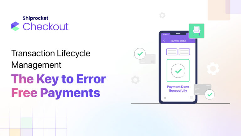 Transaction Lifecycle Management