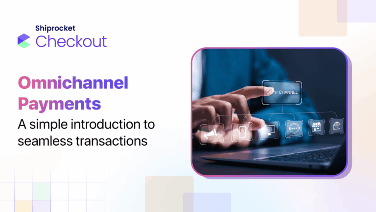 What are omnichannel payment methods?