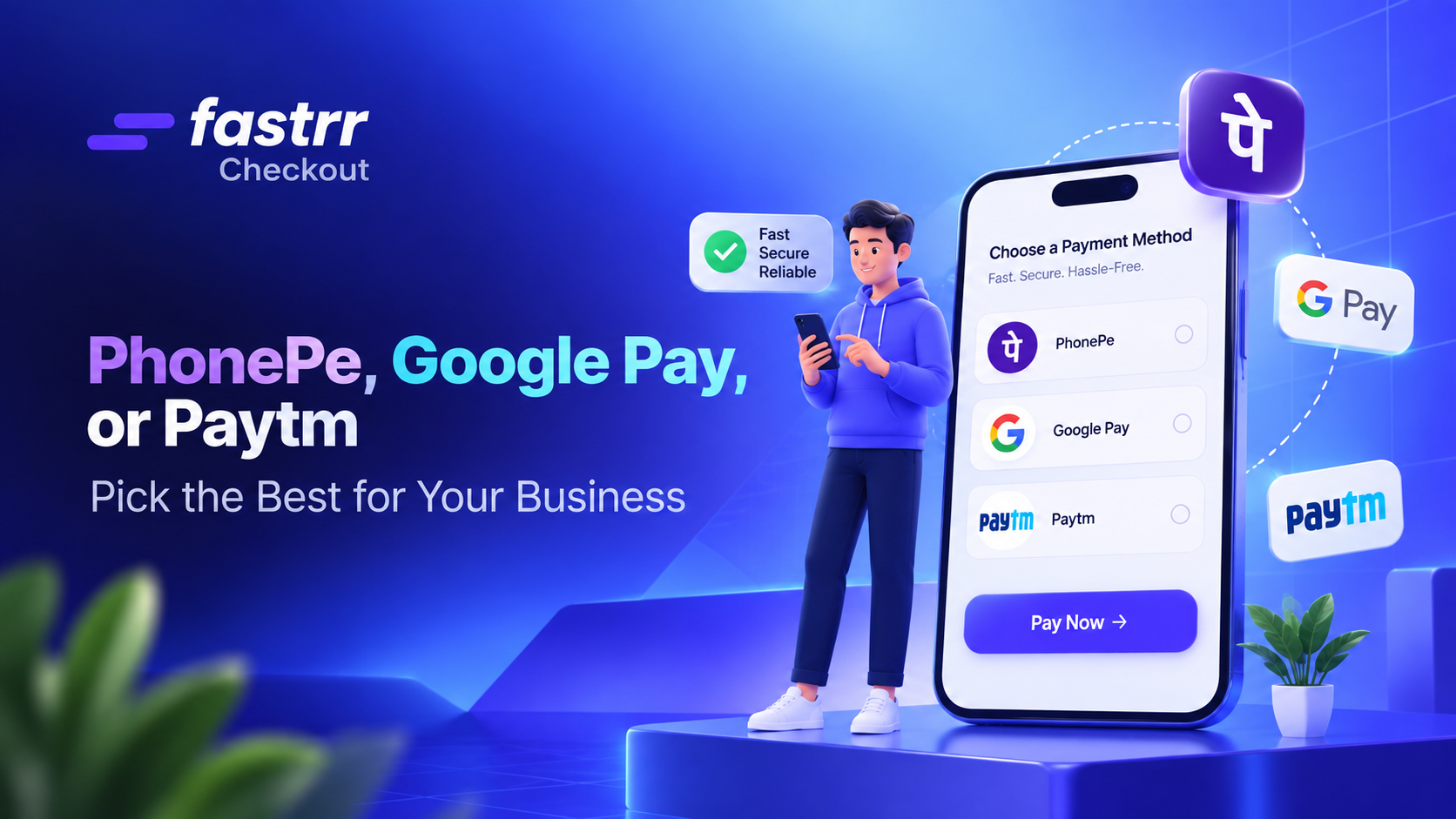 PhonePe vs. Google Pay vs. Paytm