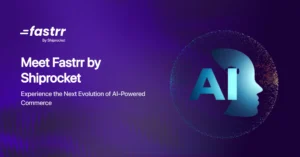 Introducing Fastrr by Shiprocket - India's first AI-native pre-order commerce suite